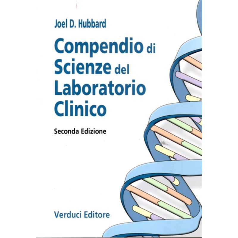 Compendio di Scienze del Laboratorio Clinico - Seconda edizione